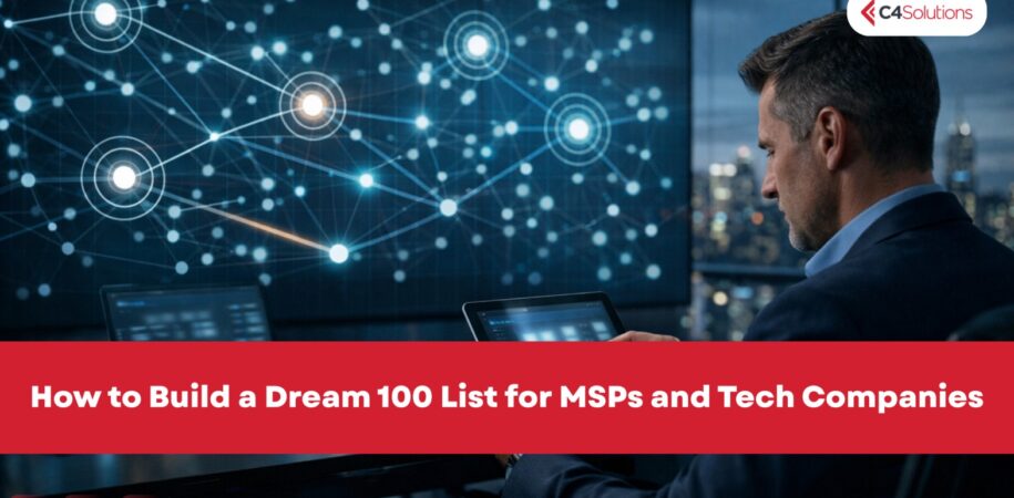 How to Build a Dream 100 List for MSPs and Tech Companies